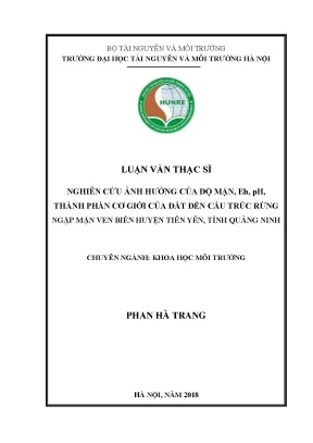 Luận văn thạc sĩ nghiên cứu ảnh hưởng của độ mặn eh ph thành phần cơ giới của đất đến cấu trúc rừng ngập mặn ven biển huyện tiêu yên tỉnh quảng ninh