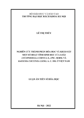 Luận án tiến sĩ nghiên cứu thành phần hóa học và khảo sát một số hoạt tính sinh học của loài lycopodiella cernua l pic serm và kadsura coccinea lem a c sm ở việt nam