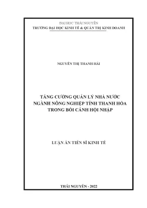 Luận án tiến sĩ tăng cường quản lý nhà nước ngành nông nghiệp tỉnh thanh hoá trong bối cảnh hội nhập