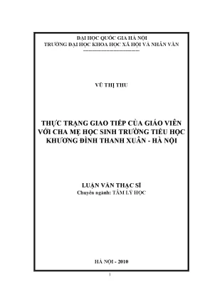 Luận văn thạc sĩ thực trạng giao tiếp của giáo viên với cha mẹ học sinh trường tiểu học khương đình thanh xuân hà nội