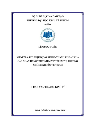 Luận văn thạc sĩ kiểm tra sức chịu đựng rủi ro thanh khoản của các ngân hàng thương mại cổ phần niêm yết trên thị trường chứng khoán việt nam