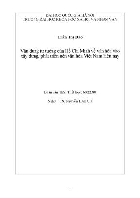 Luận văn thạc sĩ vận dụng tư tưởng của hồ chí minh về văn hóa vào xây dựng phát triển nền văn hóa việt nam hiện nay