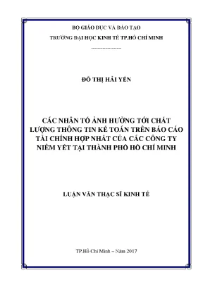 Luận văn thạc sĩ các nhân tố ảnh hưởng tới chất lượng thông tin kế toán trên báo cáo tài chính hợp nhất của các công ty niêm yết tại thành phố hồ chí minh