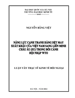 Luận văn thạc sĩ năng lực cạnh tranh hàng dệt may xuất khẩu của việt nam sang liên minh châu âu eu trong bối cảnh hội nhập wto
