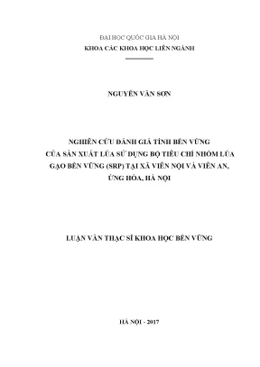 Luận văn thạc sĩ nghiên cứu đánh giá tính bền vững của sản xuất lúa sử dụng bộ tiêu chí nhóm lúa gạo bền vững srp tại xã viên nội viên an huyện ứng hòa hà nội luận văn ths khoa học bền vững