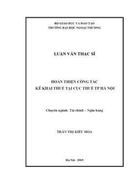 Luận văn thạc sĩ hoàn thiện công tác kê khai thuế tại cục thuế tp hà nội