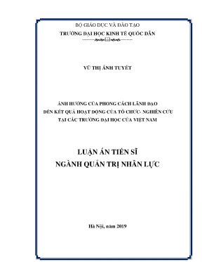 Luận án tiến sĩ ảnh hưởng của phong cách lãnh đạo đến kết quả hoạt động của tổ chức nghiên cứu tại các trường đại học của việt nam