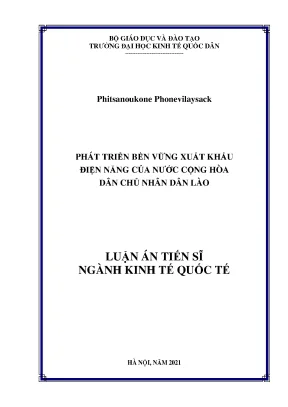 Luận án tiến sĩ phát triển bền vững xuất khẩu điện năng của nước cộng hòa dân chủ nhân dân lào