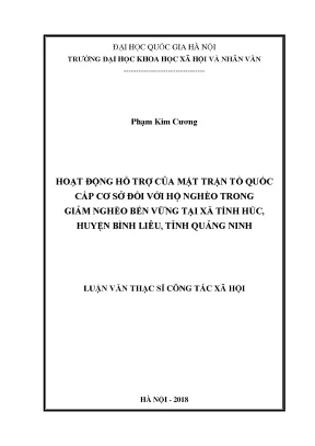 Luận văn thạc sĩ hoạt động hỗ trợ của mặt trận tổ quốc cấp cơ sở đối với hộ nghèo trong giảm nghèo bền vững tại xã tình húc huyện bình liêu tỉnh quảng ninh