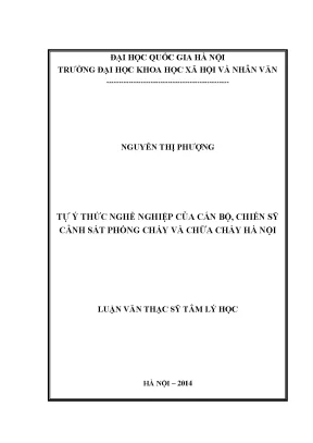 Luận văn thạc sĩ tự ý thức nghề nghiệp của cán bộ chiến sỹ cảnh sát phòng cháy chữa cháy hà nội