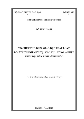 Luận văn thạc sĩ tổ chức phổ biến giáo dục pháp luật đối với thanh niên tại các khu công nghiệp trên địa bàn tỉnh vĩnh phúc