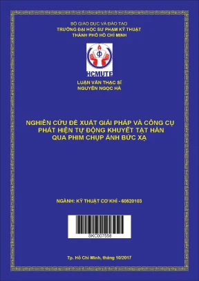 Luận văn thạc sĩ hcmute nghiên cứu đề xuất giải pháp và công cụ phát hiện tự động khuyết tật hàn qua phim chụp ảnh bức xạ