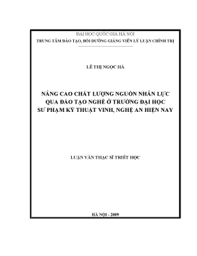 Luận văn thạc sĩ nâng cao chất lượng nguồn nhân lực qua đào tạo nghề ở trường đại học sư phạm kỹ thuật vinh nghệ an hiện nay