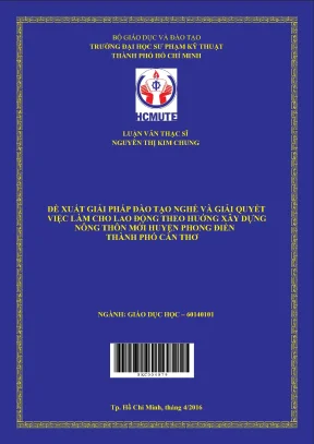Luận văn thạc sĩ hcmute đề xuất giải pháp đào tạo nghề và giải quyết việc làm theo hướng xây dựng nông thôn mới cho huyện phong điền thành phố cần thơ