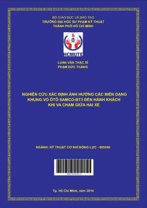 Luận văn thạc sĩ hcmute nghiên cứu xác định ảnh hưởng các biến dạng khung vỏ ôtô samco bt3 đến hành khách khi va chạm giữa hai xe