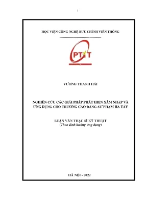Luận văn thạc sĩ nghiên cứu các giải pháp phát hiện xâm nhập và ứng dụng cho trường cao đẳng sư phạm hà tây