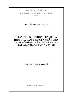 Luận văn thạc sĩ hoàn thiện hệ thống đánh giá hiệu quả làm việc của nhân viên theo mô hình thẻ điểm cân bằng tại ngân hàng tmcp á châu