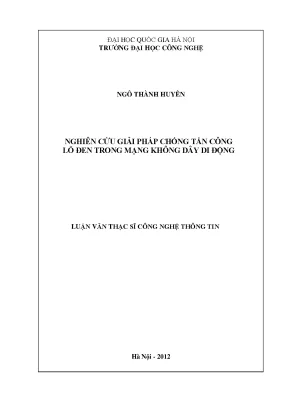 Luận văn thạc sĩ nghiên cứu giải pháp chống tấn công lỗ đen trong mạng không dây di động