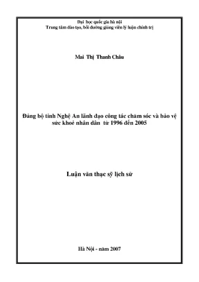 Luận văn thạc sĩ đảng bộ tỉnh nghệ an lãnh đạo công tác chăm sóc và bảo vệ sức khỏe nhân dân từ năm 1996 đến 2005