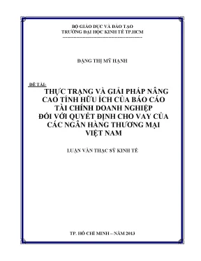 Luận văn thạc sĩ thực trạng và giải pháp nâng cao tính hữu ích của báo cáo tài chính doanh nghiệp đối với quyết định cho vay của các ngân hàng thương mại việt nam