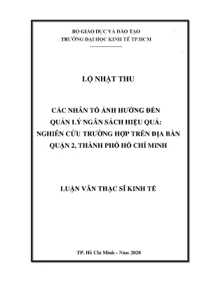 Luận văn thạc sĩ các nhân tố ảnh hưởng đến quản lý ngân sách hiệu quả nghiên cứu trường hợp trên địa bàn quận 2 thành phố hồ chí minh