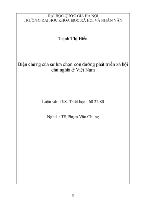 Luận văn thạc sĩ biện chứng của sự lựa chọn con đường phát triển xã hội chủ nghĩa ở việt nam