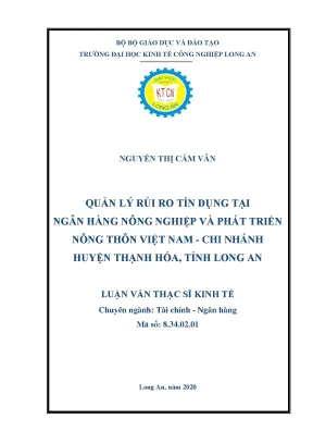Luận văn thạc sĩ quản lý rủi ro tín dụng tại ngân hàng nông nghiệp và phát triển nông thôn việt nam chi nhánh huyện thạnh hóa tỉnh long an