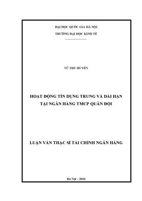 Luận văn thạc sĩ hoạt động tín dụng trung và dài hạn tại ngân hàng tmcp quân đội