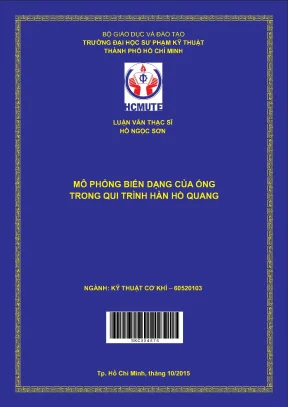 Luận văn thạc sĩ hcmute mô phỏng biến dạng của ống trong qui trình hàn hồ quang