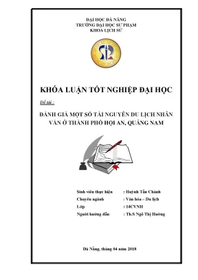 Luận văn tốt nghiệp đánh giá một số tài nguyên du lịch nhân văn ở thành phố hội an quảng nam