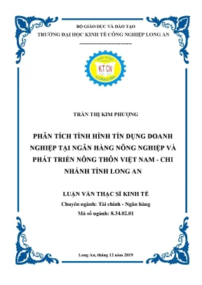 Luận văn thạc sĩ phân tích tình hình tín dụng doanh nghiệp tại ngân hàng nông nghiệp và phát triển nông thôn việt nam chi nhánh tỉnh long an