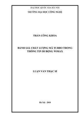 Luận văn thạc sĩ đánh giá chất lượng mã turbo trong thông tin di động wimax