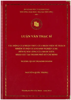 Luận văn thạc sĩ tác động của nhận thức của nhân viên về trách nhiệm xã hội của doanh nghiệp csr đến sự hài lòng của nhân viên
