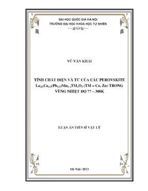 Luận án tiến sĩ tính chất điện và từ của các perovskite la23ca13pb13mn1 xtmxo3 tm co zn trong vùng nhiệt độ 77 300k