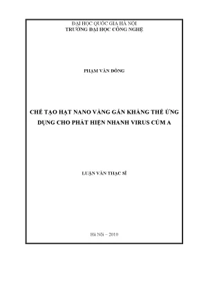 Luận văn thạc sĩ chế tạo hạt nano vàng gắn kháng thể ứng dụng cho phát hiện nhanh viruts cúm a luận văn ths vật liệu và linh kiện nanô