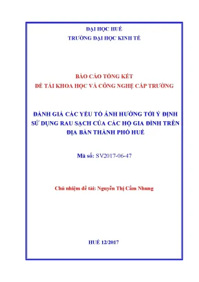 Luận văn thạc sĩ đánh giá các yếu tố ảnh hưởng tới ý định sử dụng rau sạch của các hộ gia đình trên địa bàn thành phố huế