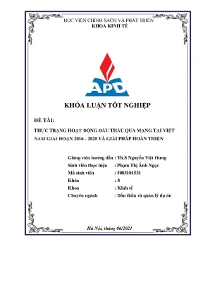 Luận văn tốt nghiệp thực trạng hoạt động đấu thầu qua mạng tại việt nam giai đoạn 2016 2020 và giải pháp hoàn thiện