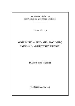 Luận văn thạc sĩ giải pháp hoàn thiện kiểm toán nội bộ tại ngân hàng phát triển việt nam luận văn thạc sĩ