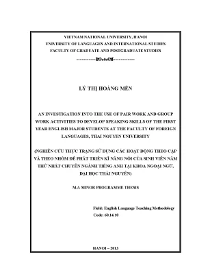 Luận văn thạc sĩ an investigation into the use of pair work and group work activities to develop speaking skills of the first year english major sutdents at the faculty of foreign languages