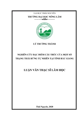 Luận văn tốt nghiệp nghiên cứu đặc điểm cấu trúc của một số trạng thái rừng tự nhiên tại tỉnh bắc giang