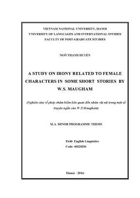 Luận văn thạc sĩ study on irony related to female characters in some short stories by w s maugham