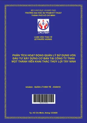 Luận văn thạc sĩ hcmute phân tích hoạt động quản lý sử dụng vốn đầu tư xây dựng cơ bản tại công ty tnhh một thành viên khai thác thủy lợi tây ninh