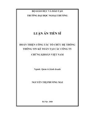 Luận án tiến sĩ hoàn thiện công tác tổ chức hệ thống thông tin kế toán tại các công ty chứng khoán việt nam