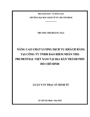 Luận văn thạc sĩ nâng cao chất lượng dịch vụ khách hàng tại công ty tnhh bảo hiểm nhân thọ prudential việt nam tại địa bàn thành phố hồ chí minh