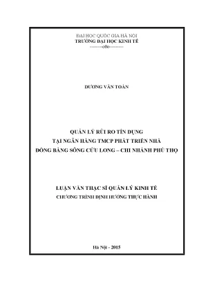 Luận văn thạc sĩ quản lý rủi to tín dụng tại ngân hàng tmcp phát triển nhà đồng bằng sông cửu long chi nhánh phú thọ