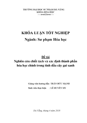 Luận văn tốt nghiệp nghiên cứu chiết tách và xác định thành phần hóa học chính trong tinh dầu cây gai xanh