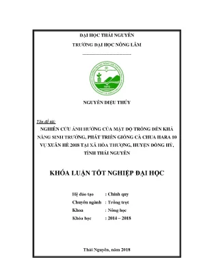 Luận văn tốt nghiệp nghiên cứu ảnh hưởng của mật độ trồng đến khả năng sinh trưởng phát triển giống cà chua hara 10 vụ xuân hè 2018 tại xã hóa thượng huyện đồng hỷ tỉnh thái nguyên