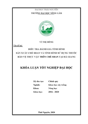 Luận văn tốt nghiệp điều tra đánh giá tình hình sản xuất chè shan và tình hình sử dụng thuốc bảo vệ thực vật trên chè shan tại hà giang