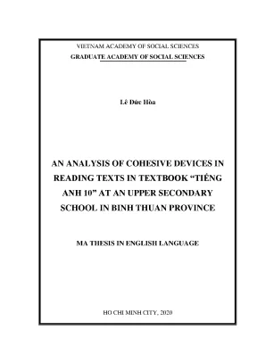 Luận án tiến sĩ an analysis of cohesive devices in reading texts in textbook tiếng anh 10 at an upper secondary school in binh thuan province