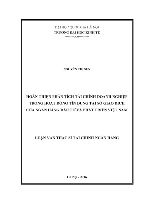 Luận văn thạc sĩ hoàn thiện phân tích tài chính doanh nghiệp trong hoạt động tín dụng tại sở giao dịch của ngân hàng đầu tư và phát triển việt nam